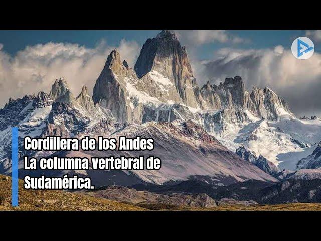 La Cordillera de los Andes: Una maravilla geológica en América del Sur