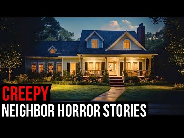 3 TRUE Creepy Neighbor Horror Stories