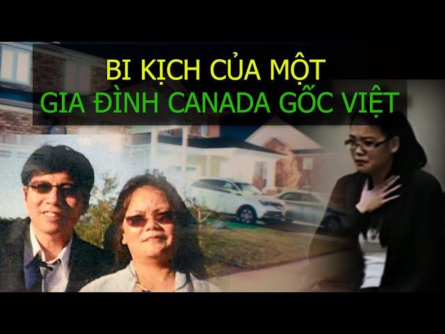 BI KỊCH CỦA MỘT GIA ĐÌNH CANADA GỐC VIỆT| HỒ SƠ PHÁ ÁN JENNIFER PAN| VỤ ÁN NGOẠI TRUYỆN