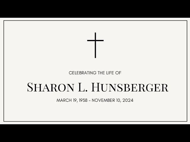 Celebrating the Life of Sharon L Hunsberger