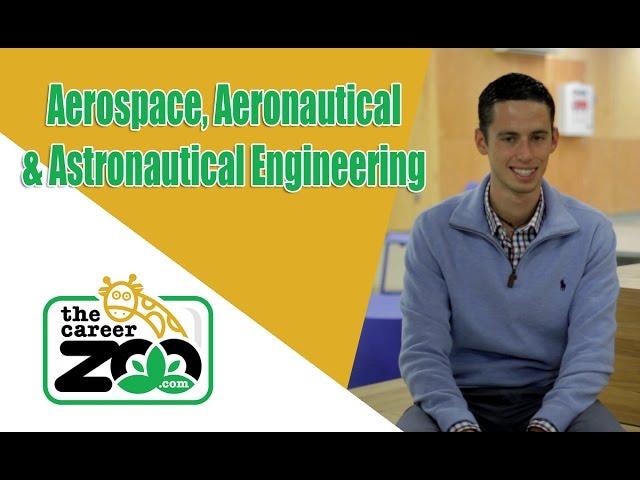 A Career in Aerospace, Aeronautical and Astronautical Engineering