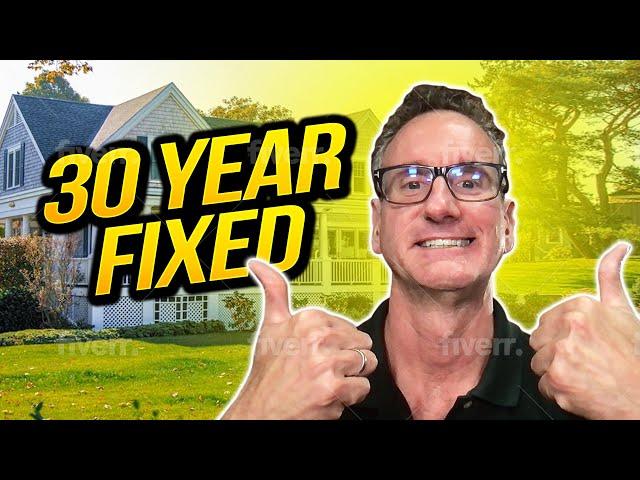 The Secret to Financial Security: 30 Year Fixed Rate Mortgages