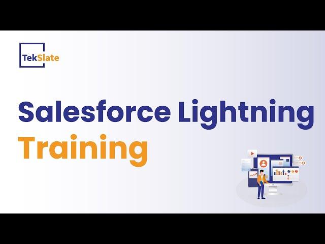 Salesforce Lightning Training | Salesforce Lightning Online Certification Course | Demo - TekSlate