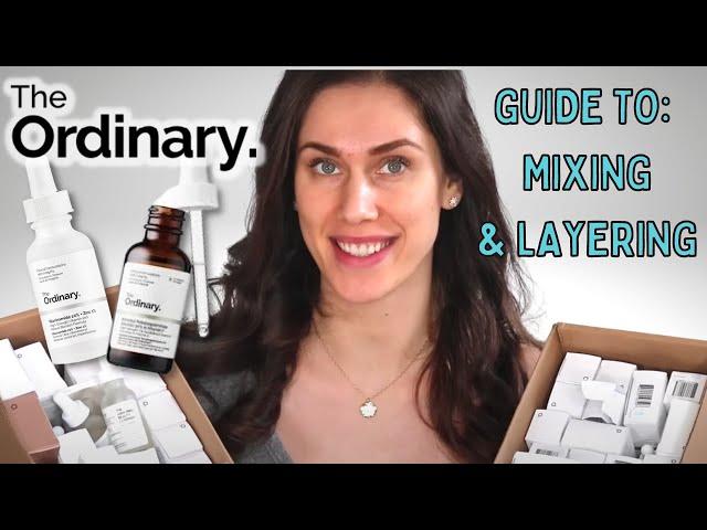 The Ordinary | ULTIMATE GUIDE TO MIXING & LAYERING SKINCARE