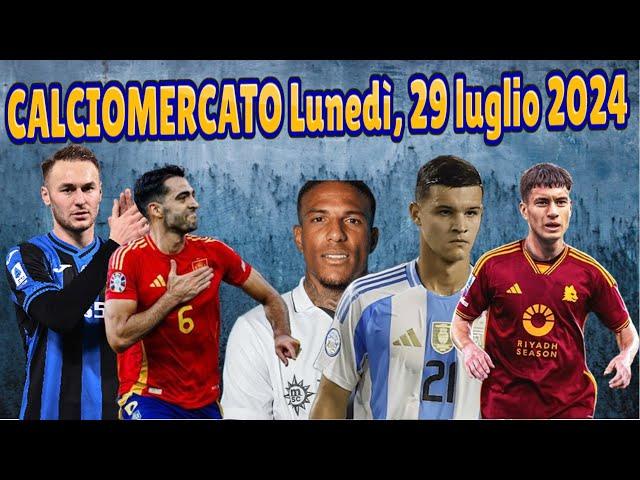 CALCIOMERCATO Lunedì, 29 luglio 2024