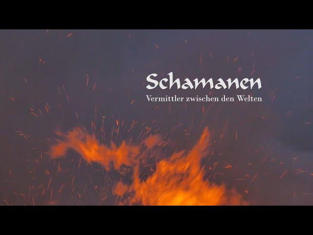 Schamanen - Vermittler zwischen den Welten