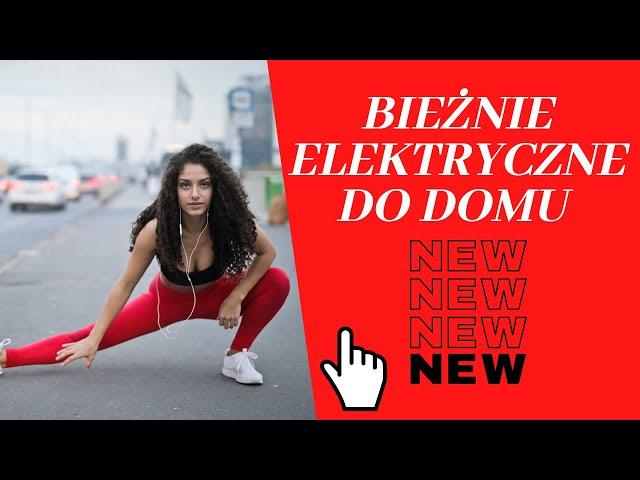 #Bieżnie elektryczne do domu 20 Top modeli