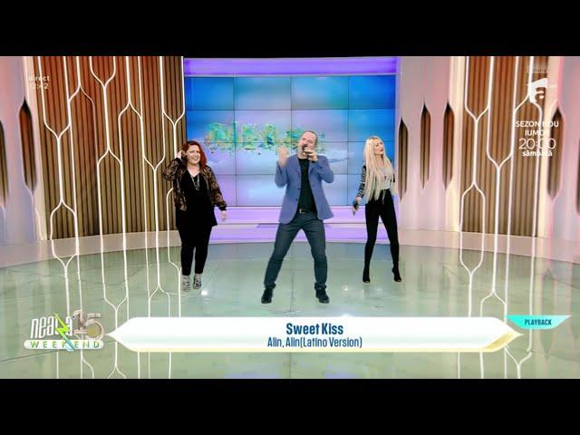 Sweet Kiss - Alin, Alin (latino) @Neata Antena 1