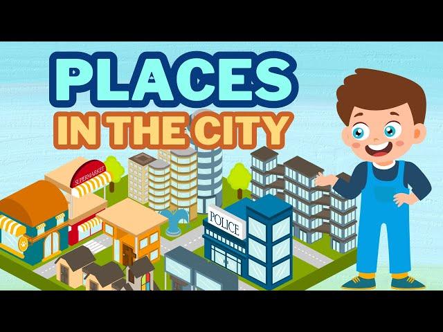 Parts of the city - Places in town | Learn English Vocabulary for Kids