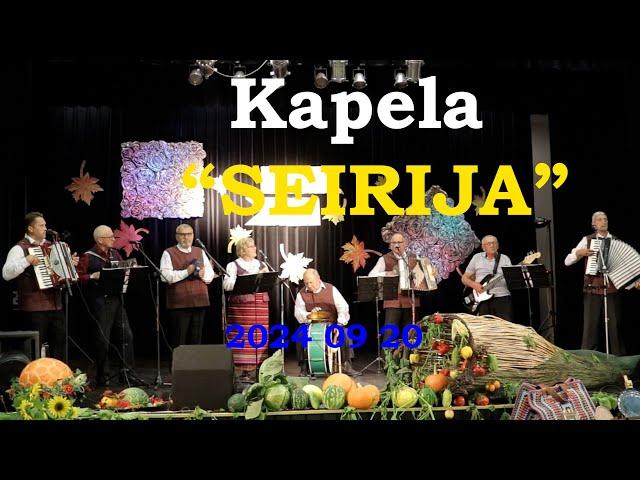 Kapelija "SEIRIJA"...Seirijuose...24 09 20