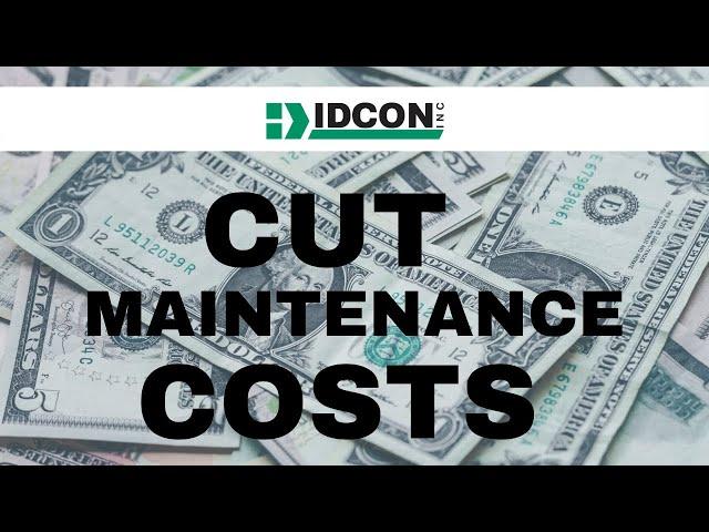 Three ways to Cut Maintenance Cost?