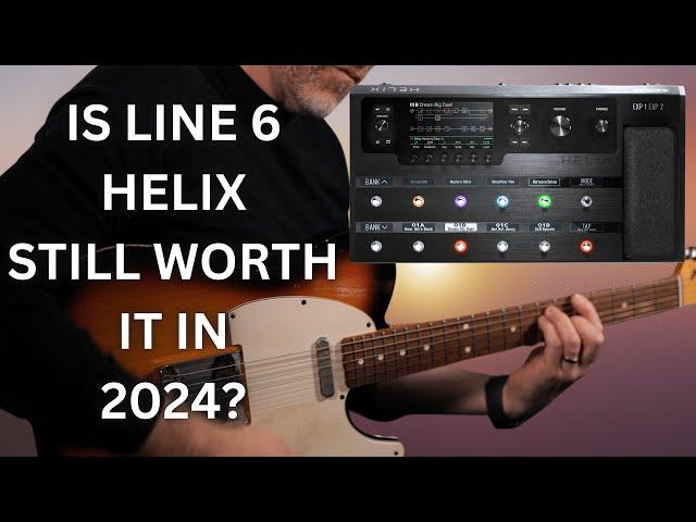 LINE 6 Helix Still Good in 2024?