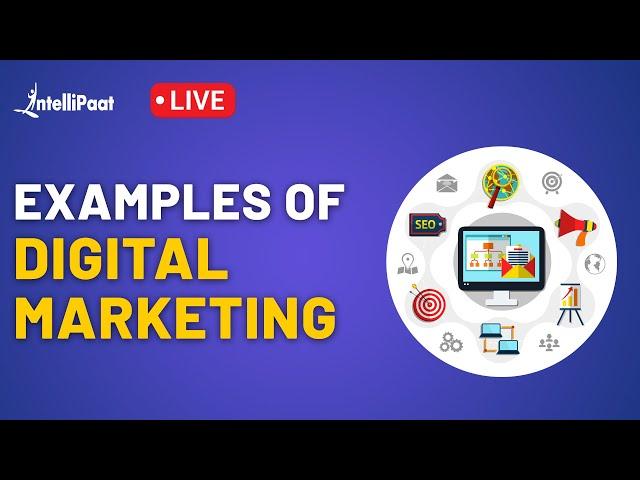 Examples of Digital Marketing | Types of Digital Marketing | Digital Marketing Explained