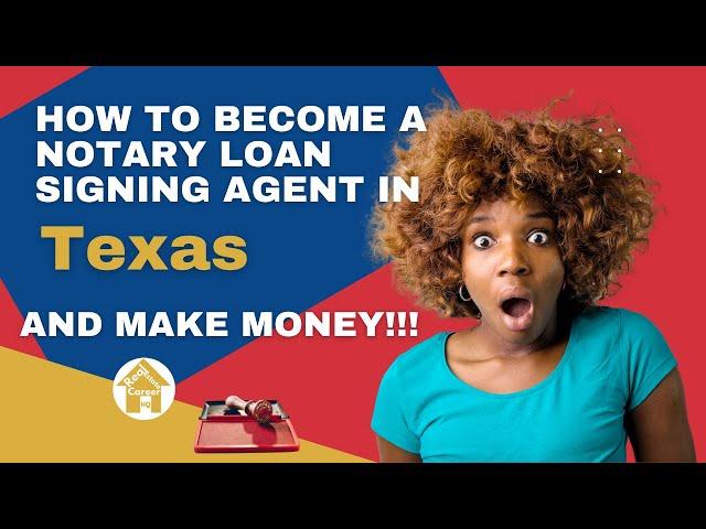 How to Become a Notary Loan Signing Agent in Texas? (Complete Career Guide)