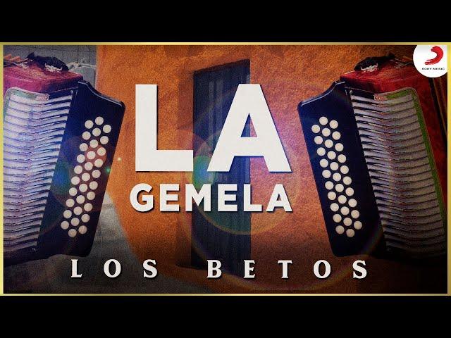 La Gemela, Los Betos - Video Oficial