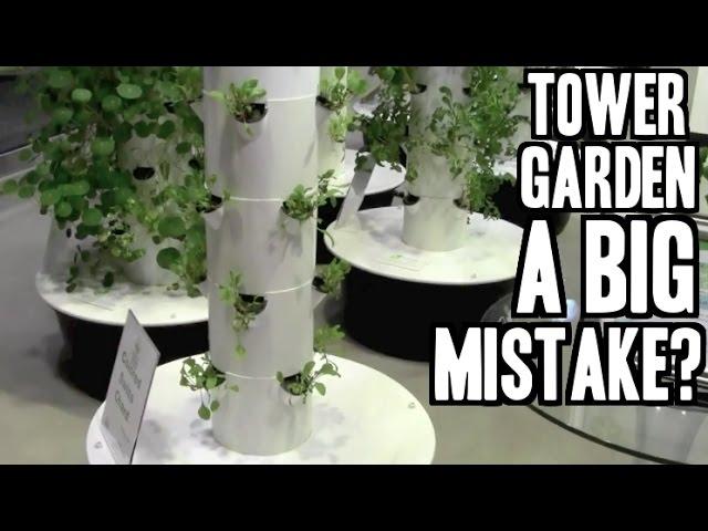 Why Buying a Tower Garden May be a BIG Mistake