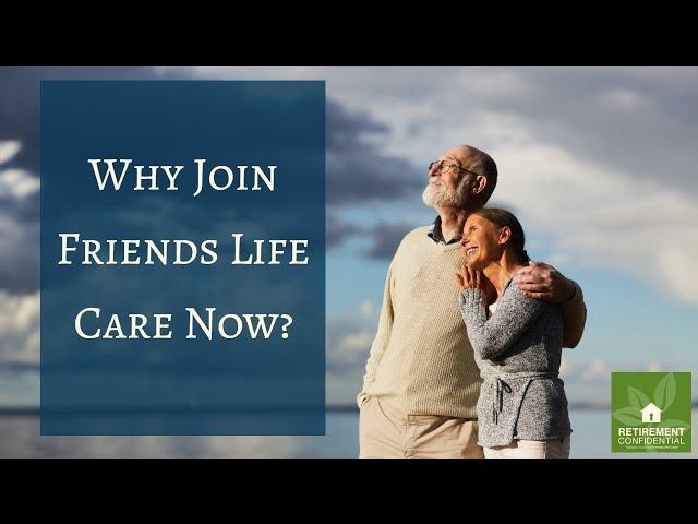 Why Join Friends Life Care Now? Closed Captioning