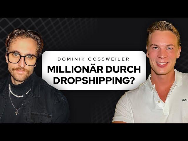 Millionär duch Dropshipping in der Schweiz Dominik Gossweiler