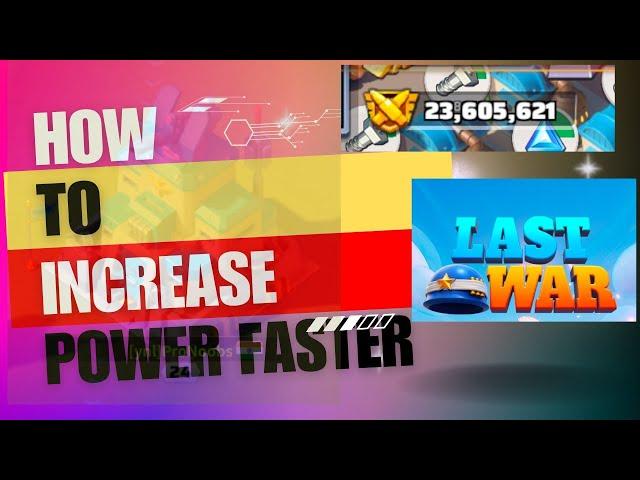 How to....... Increase Your Power 2x Faster | Last War : Survival