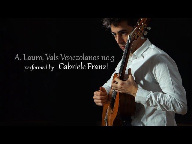 Vals Venezuelanos n°3  Antonio Lauro - Gabriele Franzi