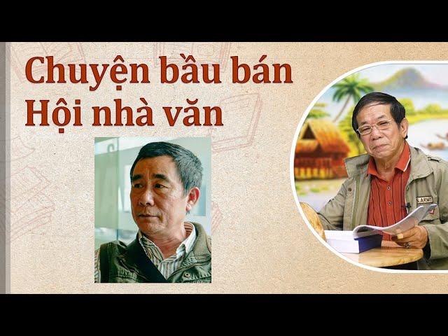 Chuyện bầu bán Hội nhà văn | Tiếng Vọng, Đặng Gia Mẫn
