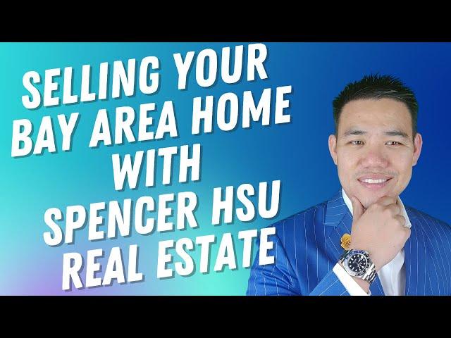 Why list your Bay Area home with Spencer Hsu Real Estate? Here’s what makes us STAND OUT!