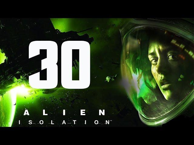 Прохождение Alien Isolation — Часть 30: Чужой Везде