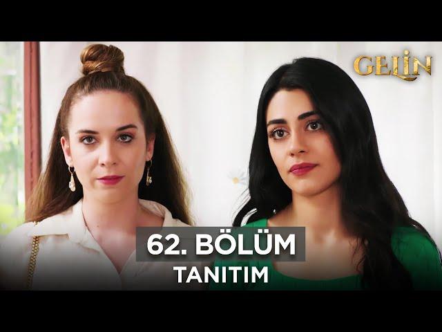 Gelin Dizisi | 2. Sezon 62. Bölüm Fragman - 17 Ekim Perşembe @GelinDizisi