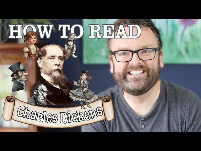 HOW TO READ CHARLES DICKENS