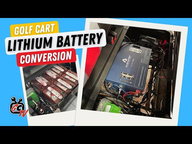 Awesome GOLF CART LITHIUM Battery Conversion - GolfCartingTV