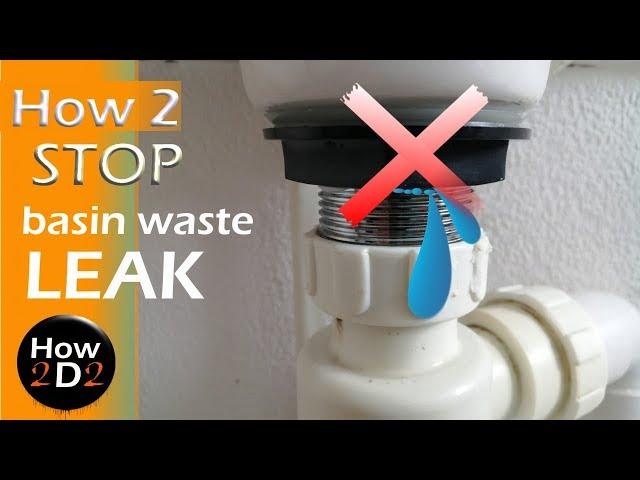 How to fix wash basin waste leak for good  How to seal waste.