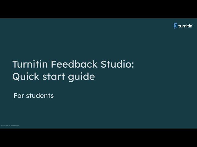 Turnitin Feedback Studio: Quick Start Guide for Students