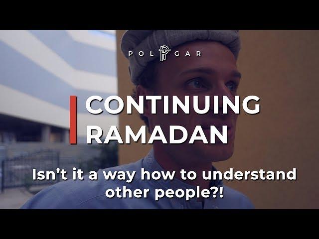 CONTINUING EXPERIENCING RAMADAN IN KAZAKHSTAN