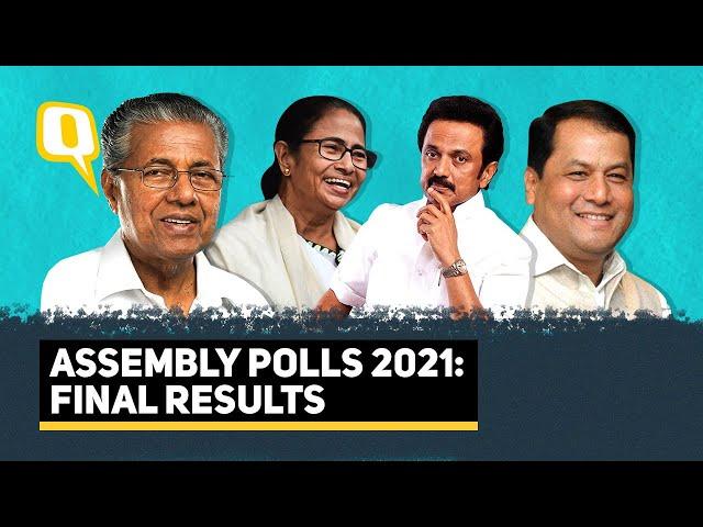 Final Election Results 2021: West Bengal, Tamil Nadu, Kerala, Assam, and Puducherry | The Quint