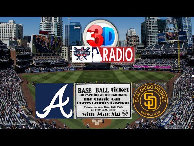 Atlanta Braves vs SD Padres MLB 3D LIVE Stream | Braves Country Baseball Play-by-Play & Watch Party