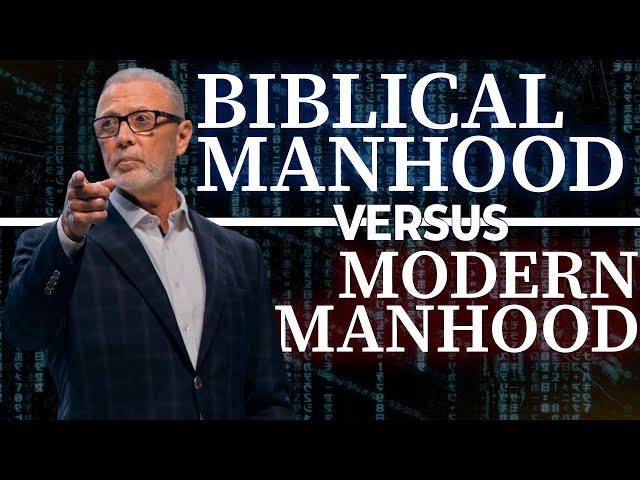 Choose Your Virtue: Biblical Manhood vs. Modern Manhood | Pastor Steve Smothermon