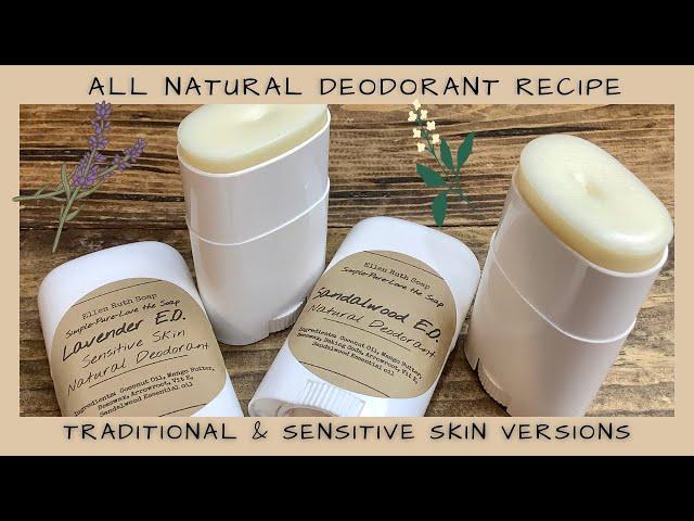 All Natural Deodorant that Works + Sensitive Skin Recipe | Ellen Ruth Soap