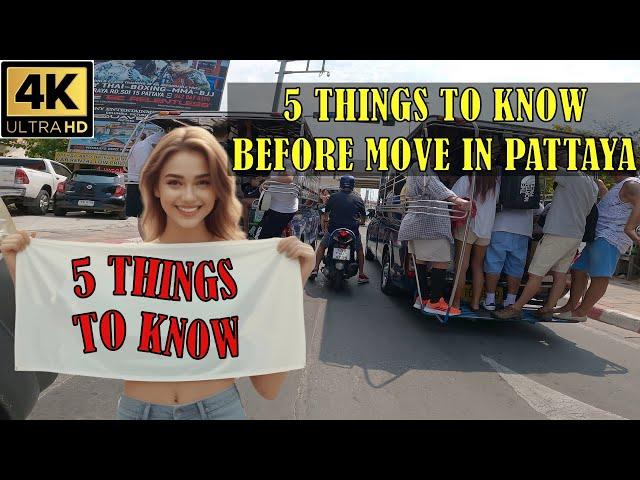 5 Things Must Know Before Move in Pattaya   2024 Thailand