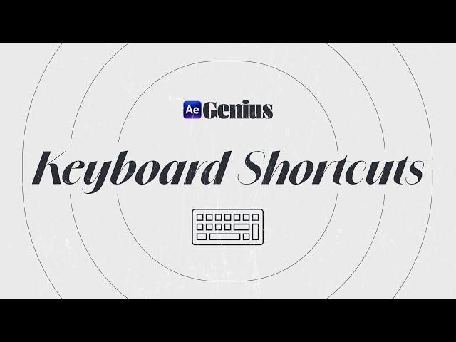 100+ Best Keyboard Shortcuts for After Effects | Ae Genius