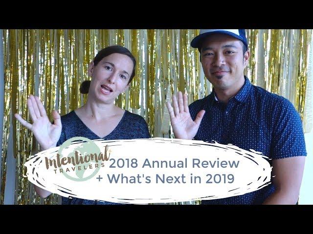 Intentional Travelers Annual Review Overview 2018