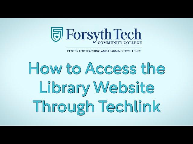 How to Access the Library Website Through Techlink