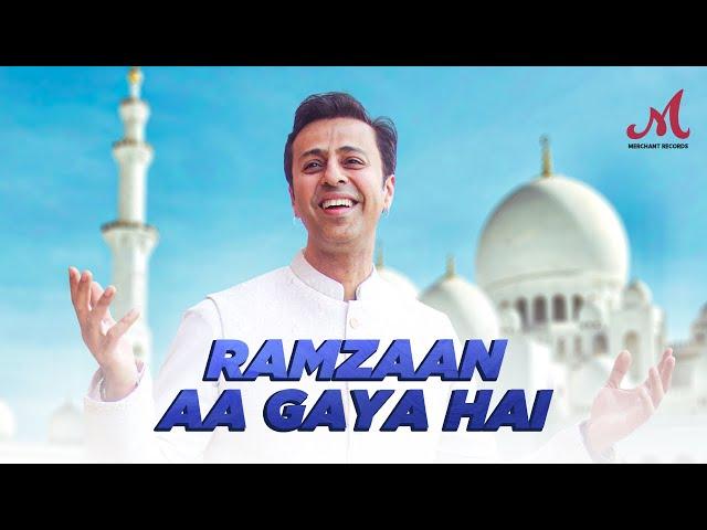 Ramzaan Aa Gaya Hai | Salim Merchant | Salim Sulaiman | Imran Abidi | Ramadan Special 2025