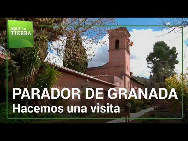 El Parador de la ALHAMBRA de Granada | Aquí la tierra