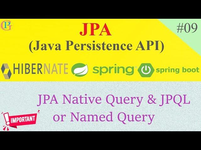 Spring Boot Data JPA Native and Named or JPQL query | #09