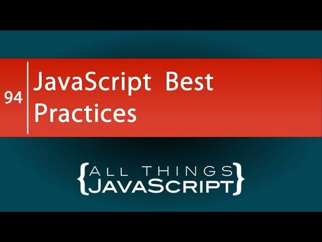 JavaScript Fundamentals: Best Practices