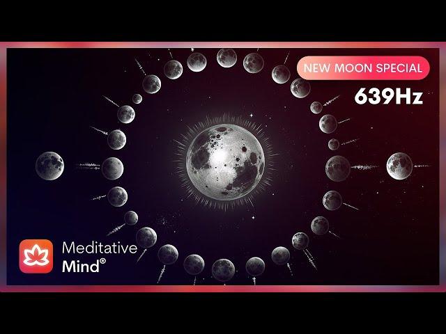 639 Hz | New MOON Meditation | Manifest LOVE | Miracle Tone of Love & Harmony | Pure Tone Frequency