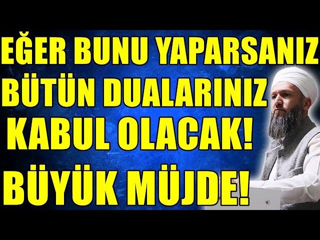 ARTIK HER DUAN KABUL OLACAK! YAPMAN GEREKEN ŞEY ÇOK BASİT! Hüseyin ÇEVİK