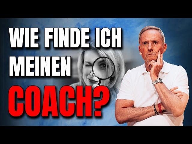 Wie finde ich meinen Coach?