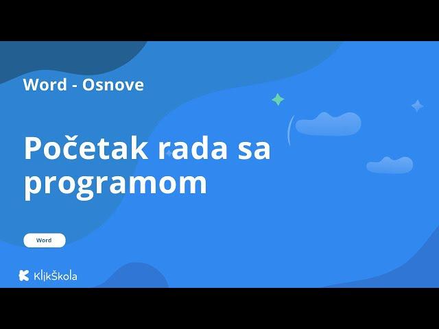 1. Početak rada sa programom Word