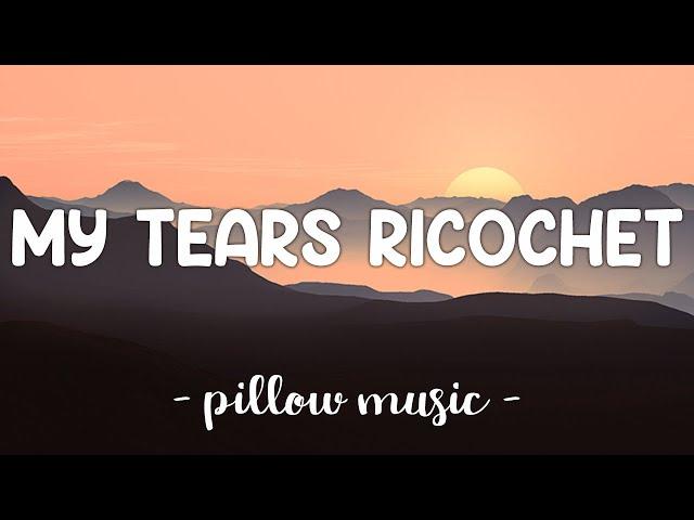 My Tears Ricochet - Taylor Swift (Lyrics) 